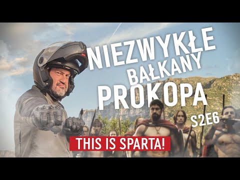 (S2 E6/7) PROKOP'S EXTRAORDINARY BALKANS "This is Sparta!"