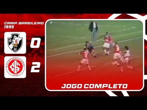 Vasco 0x2 Internacional | Campeonato Brasileiro 1995 | Jogo Completo