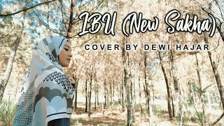 Download lagu IBU (New Sakha) Cover by Dewi Hajar mp3 Download lagu IBU (New Sakha) Cover by Dewi Hajar mp3