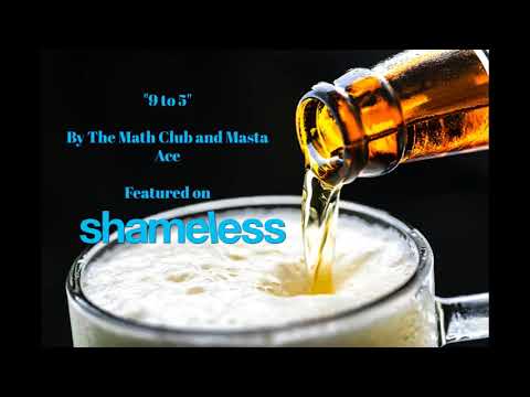 The Math Club and Masta Ace - 9 to 5