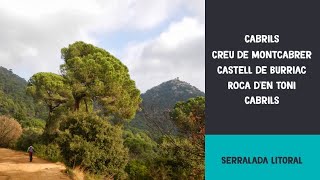 preview picture of video 'Ruta: Cabrils - Creu de Montcabrer - Castell de Burriac - Roca d'en Toni - Vilassar de Mar'