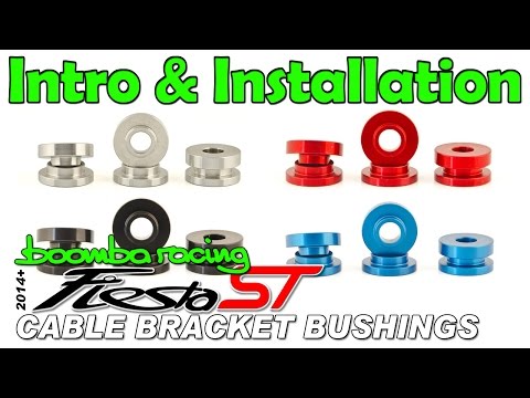 Intro & How to Install | Boomba Cable Bracket Bushings for '14+ Ford Fiesta ST