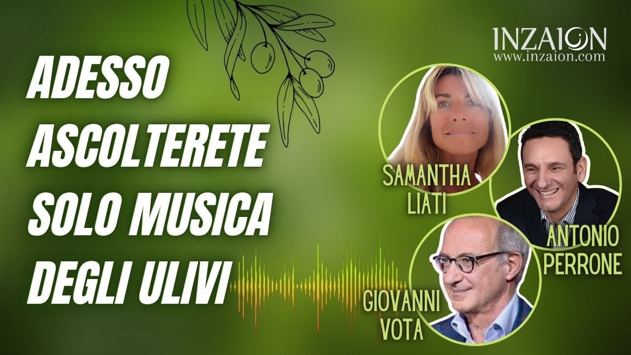 ADESSO ASCOLTERETE SOLO MUSICA DEGLI ULIVI - Samantha Liati - Antonio Perrone - Giovanni Vota