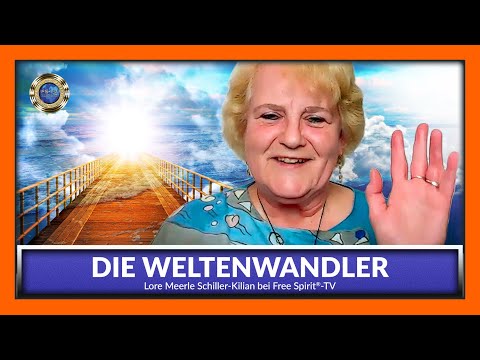 Die Weltenwandler - Lore Meerle
