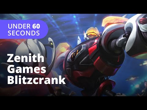 Zenith Games Blitzcrank Skin (60 Seconds) - League of Legends