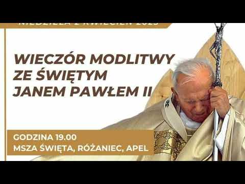 Czatachowa 02.04.3023 - Wieczór modlitwy ze św. Janen Pawłem II