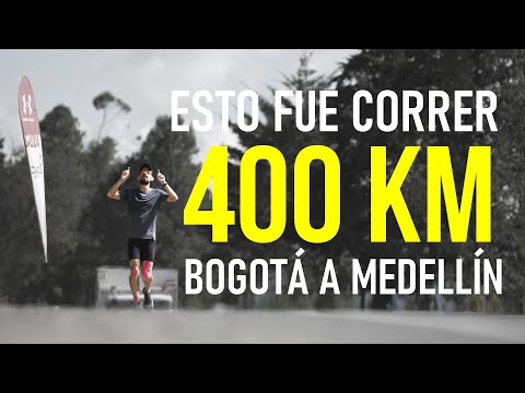 RESUMEN | Bogotá – Medellín CORRIENDO (400 km) | TRAVESÍA con Andrés Ramírez [2019]