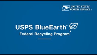 USPS Blue Earth Federal Recycling Program