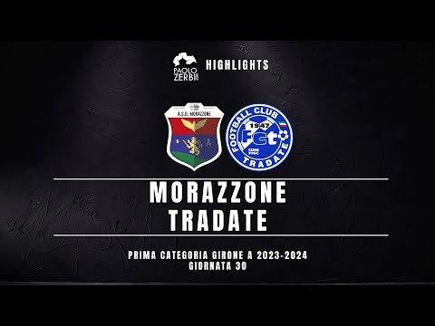 [HIGHLIGHTS] Prima Categoria Gir. A 23/24 - Morazzone - Tradate