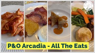 P&O Arcadia Complimentary Dining Tour & Review  / The BEST Places to Eat & Where to AVOID 