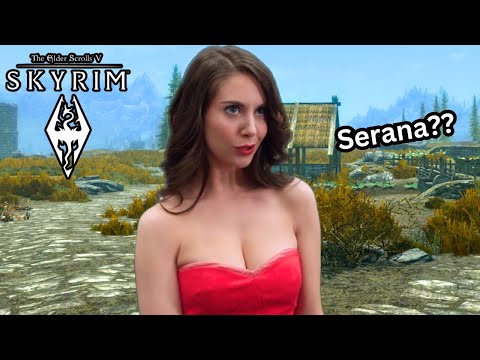 When you install literally any Serana mod in Skyrim
