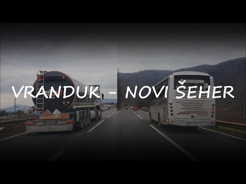 Vranduk - Novi Šeher || Vožnja