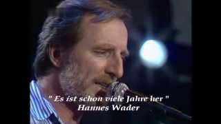 Hannes Wader - Es ist schon viele Jahre her