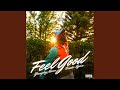 Feel Good