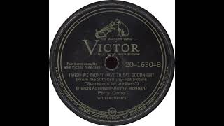 Victor 20-1630-B - I Wish We Didn&#39;t Have To Say Goodnight – Perry Como