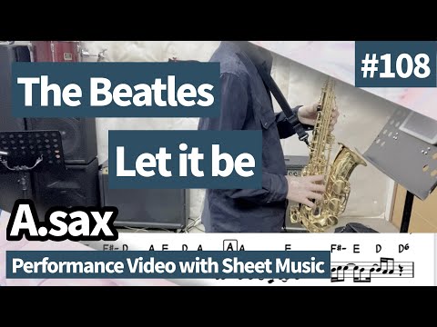 The Beatles「Let it be」play alto saxophone. Play movie with score & chord
