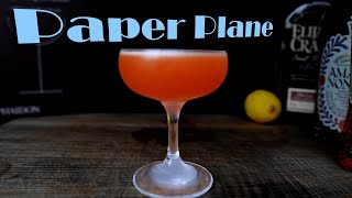 The Paper Plane || Recipe from Regarding Cocktails by Sasha Petraske (Sam Ross original)