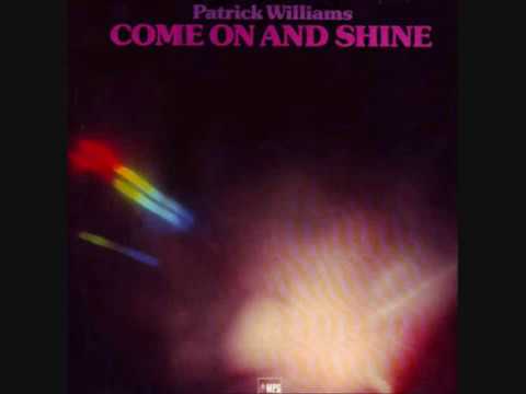 Patrick Williams - Come On And Shine - 1978