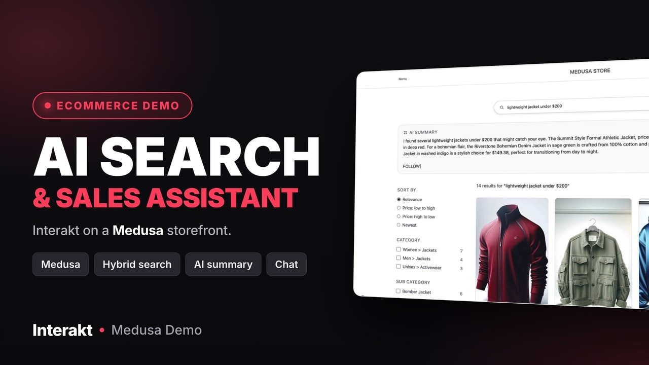 Interakt and Medusa: ecommerce with AI search and a sales assistant