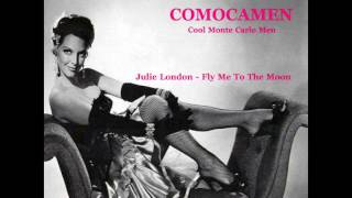 Julie London - Fly Me To The Moon (COMOCAMEN Bossa Remix)
