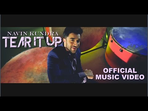 Navin Kundra - Tear It Up [Official Video]