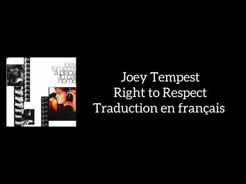 Joey Tempest - Right To Respect - traduction en français
