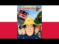 Fireman Sam 2005 Theme Song V1 Polskie Polish