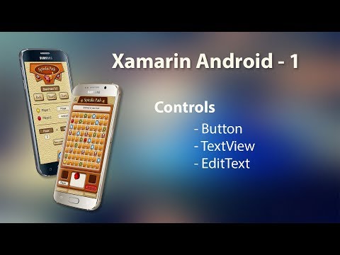 Xamarin Android Tutorial - 1 | Controls - Button, TextView, EditText