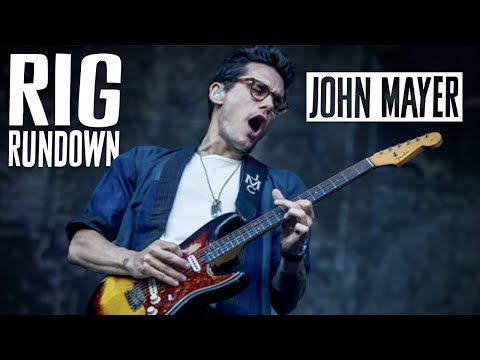 Rig Rundown - John Mayer