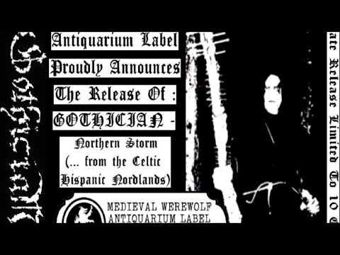 Gothician [ESP] [Raw Black] 1995 - Northern Storm (from the Celtic Hispanic Nordlands) (Full Demo)