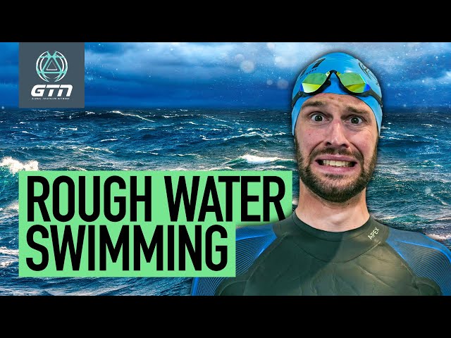 how-to-swim-in-rough-choppy-waters-overcome-open-water-fears-gtn