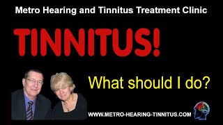 Tinnitus! What should I do?