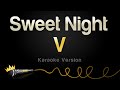 V - Sweet Night (Karaoke Version)
