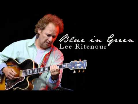 Blue in Green - Lee Ritenour (Smooth Jazz Guitar)