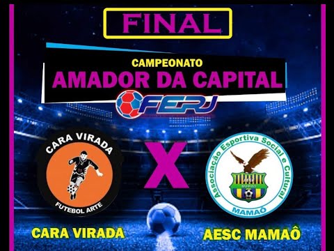 CARA VIRADA 1x1 AESC MAMAÔ - AMADOR DA CAPITAL SUB-17 FINAL IDA