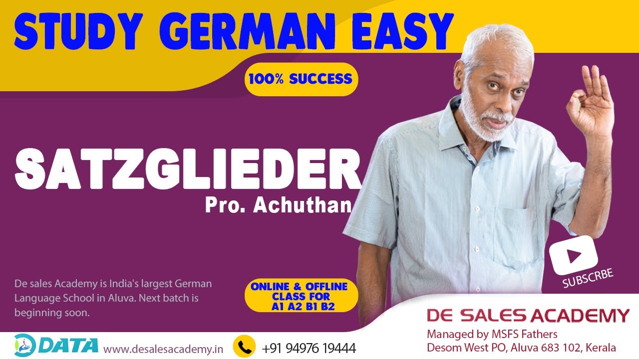 SATZGLIEDER: The Order of words in a sentence: German Language Course B2 Level: DeSales Academy