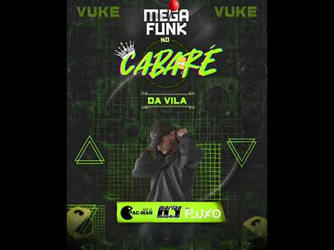 Mega Funk Especial Baile do Pac-Man/Cabaré da Vila(Dj Wellinton Marian)