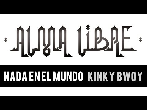 Kinky Bwoy - Nada en el Mundo