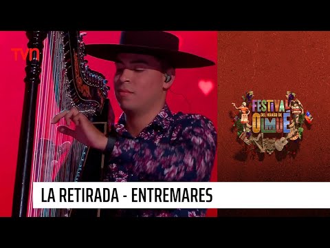 Entremares -  La retirada | Festival del huaso de Olmué 2023