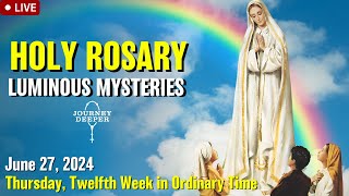 🔴 Rosary Thursday Luminous Mysteries of the Rosary June 27, 2024 Praying together