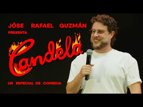 🔥CANDELA🔥 Especial de Stand Up de Jóse Rafael Guzmán (completo)