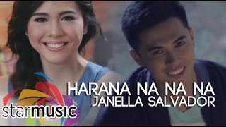Harana Na Na Na Na - Janella Salvador (Music Video)