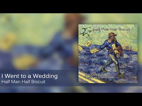 Videoclip de I Went to a Wedding — Half Man Half Biscuit