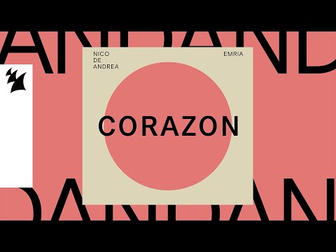 Nico de Andrea feat. EMRIA - Corazon (Official Lyric Video)