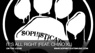 SOPHISTICATS - IT'S ALL RIGHT