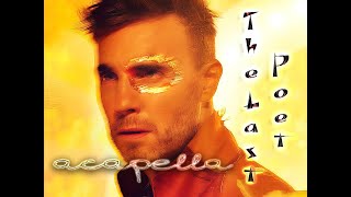 Take That - Last Poet (Acapella)