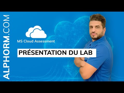 Vidéo présentation du Lab de la formation MS Cloud Assessment
