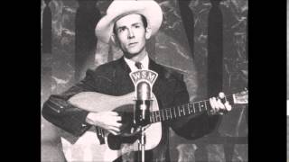Hank Williams - I Ain&#39;t Got Nothing But Time (Rare Acoustic Only)