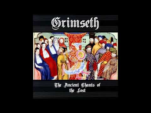 Grimseth - The Ancient Chants of The Lost (2018) (Medieval Ambient)