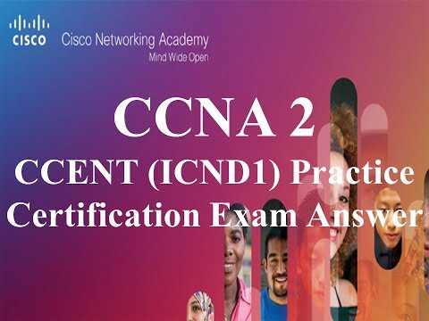 CCNA 2 v6 CCENT ICND1 Practice Certification Exam Answers